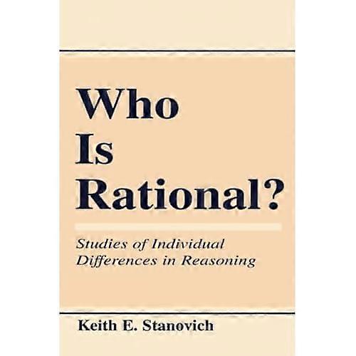 Who Is Rational? Studies of Individual Differences in Reasoning