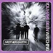 Mother Earth You Have Been Watching CD
