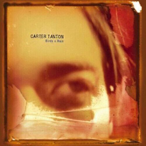 Carter Tanton Birds and Rain CD (2008)