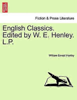 English Classics Edited by W E Henley LP