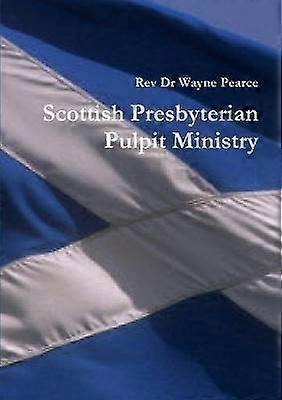 Scottish Presbyterian Pulpit Ministry