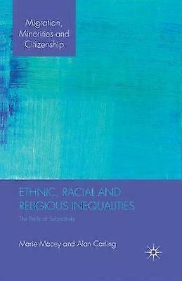 Ethnic Racial and Religious Inequalities