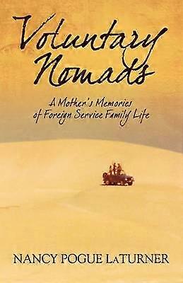 Voluntary Nomads