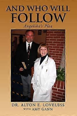 And Who Will Follow Angelika's Plea