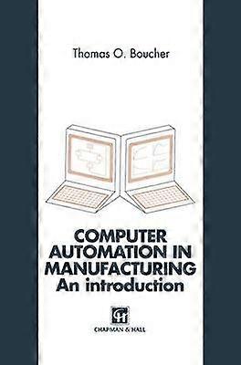 Computer Automation in Manufacturing