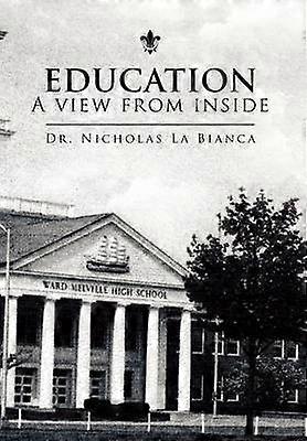 Education - a View from Inside