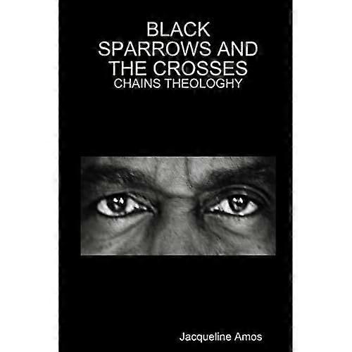 Black Sparrows and Crosses