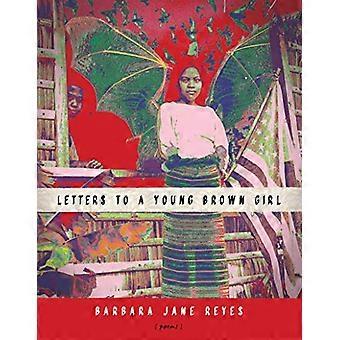 Letters to a Young Brown Girl
