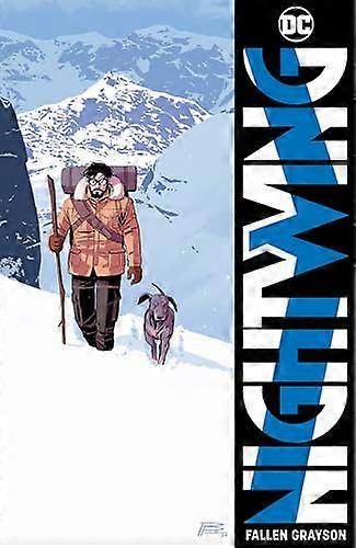 Nightwing Vol. 7 Fallen Grayson