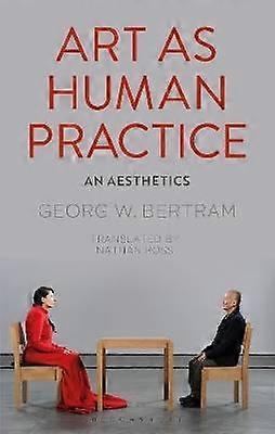Art as Human Practice