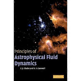 Princípios da Dinâmica de Fluidos Astrofísicos - Cathie Clarke