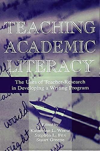 Teaching Academic Literacy: The Uses of Teacher research in Developing A Writing Program