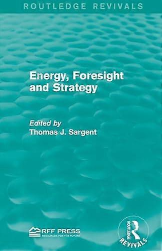 Energy Foresight and Strategy