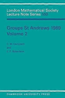 LMS 160 Groups St Andrews Volume 2 London Mathematical Society Lecture Note Series Series Number 160