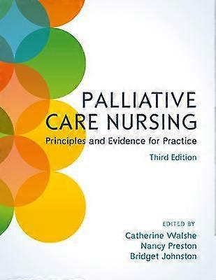 Palliative Care Nursing: Principles and Evidence for Practice