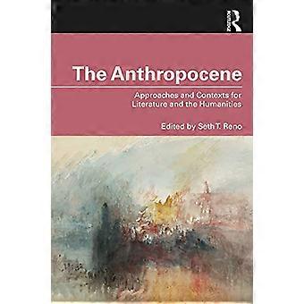L’anthropocène : approches et contextes pour la littérature et les sciences humaines
