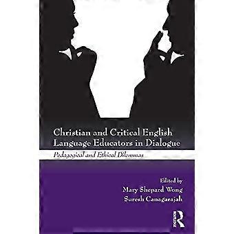 Insegnanti cristiani e critici della lingua inglese in dialogo: dilemmi pedagogici ed etici