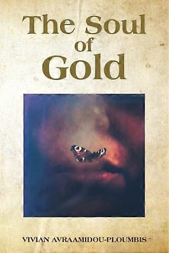 Die Seele des Goldes