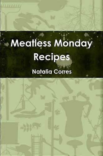 Meatless Monday Recipes