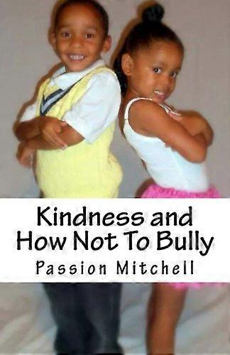Kindness and How Not to Bully