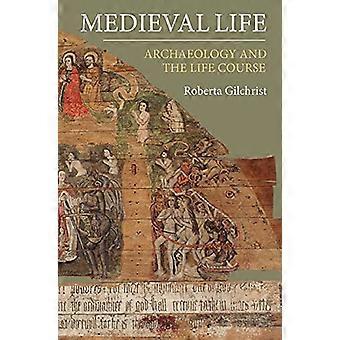 Vita medievale: Archeologia e corso della vita