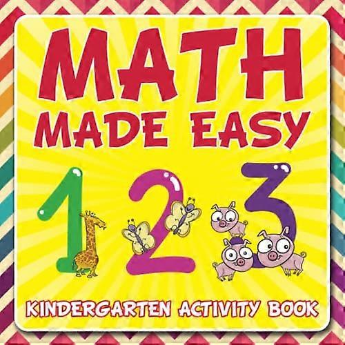Math Made Easy: Kindergarten Activity Book