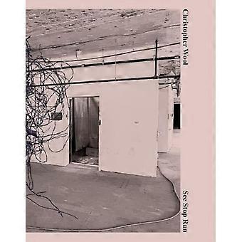 Christopher Wool: Siehe Stop Run