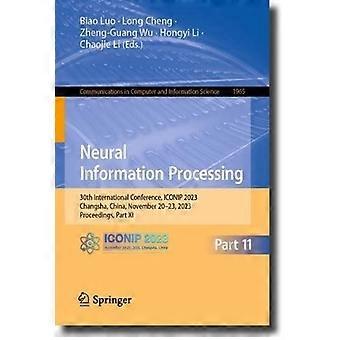 Neural Information Processing 30th International Conference Iconip 2023 Ch - Springer Nature B.V - Paperback - en Book