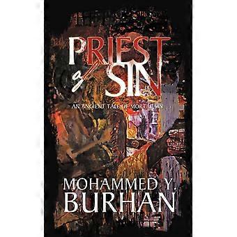 Priest Of Sin An Ancient Tale Of Mortal Sin - Mohammed Y. Burhan - Paperback - English Book - History
