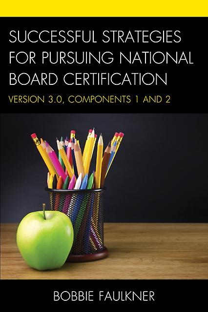 Successful Strategies For Pursuing National Board Certification by Bobbie Faulkner Paperback Book