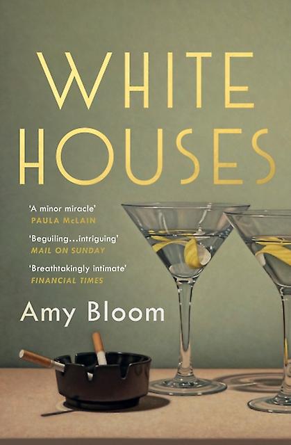 Hvide Huse - Amy Bloom