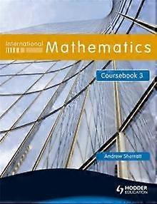 International Mathematics Coursebook 3 by Andrew Sherratt Paperback