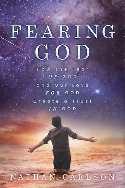Fearing God by Nathan Carlson Paperback