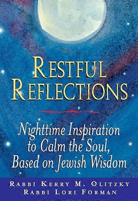 Restful Reflections by Rabbi Kerry M. Olitzky Hardback Book
