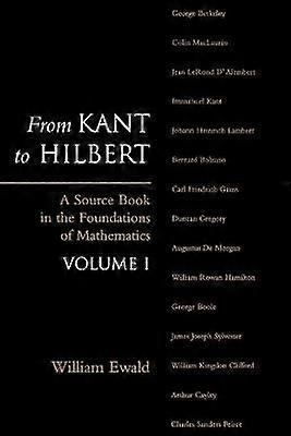 From Kant to Hilbert Volume 1