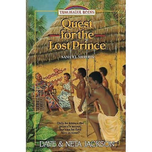 Quest for the Lost Prince: Introducing Samuel Morris