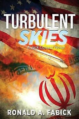Turbulent Skies A Jack Coward Novel