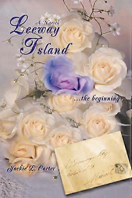 Leeway Island the beginning