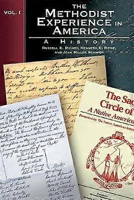 The Methodist Experience in America Volume I