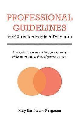 Professional Guidelines for Christian English Teachers