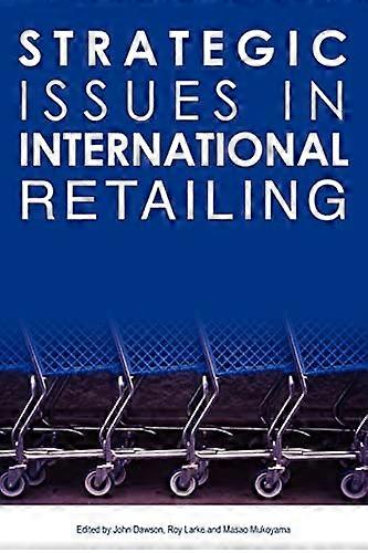 Strategic Issues in International Retailing