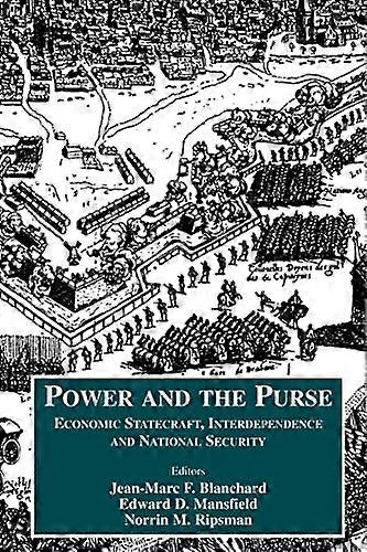 Power and the Purse: Economic Statecraft Interdependence and National Security