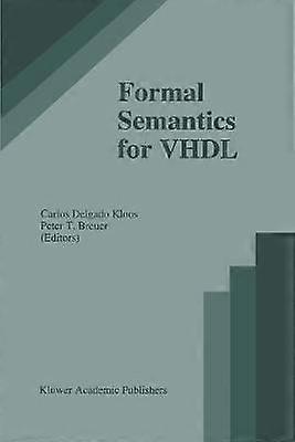 Formal Semantics for VHDL