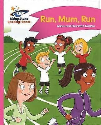 Reading Planet - Run Mum Run! - Pink B: Comet Street Kids