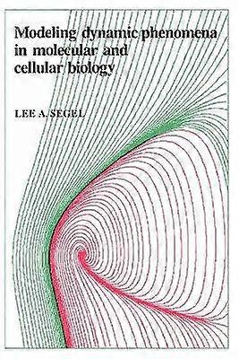 Modeling Dynamic Phenomena in Molecular and Cellular Biology