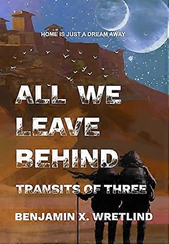 Alles wat we achterlaten: transits van drie (transit)