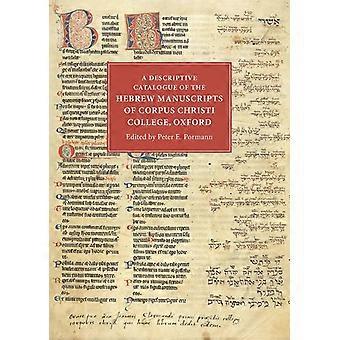 Een beschrijvende catalogus van de Hebreeuwse manuscripten van Corpus Christi College, Oxford (Eastman Studies in Music)