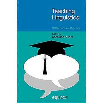 Linguistik lehren: Reflexionen zur Praxis