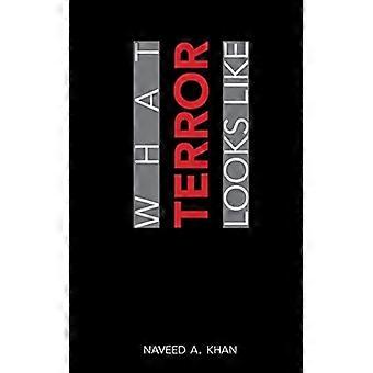 Hur terror ser ut
