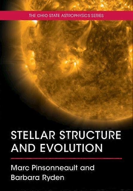 Stellar Structure And Evolution - Marc Pinsonneault - Paperback - en Book